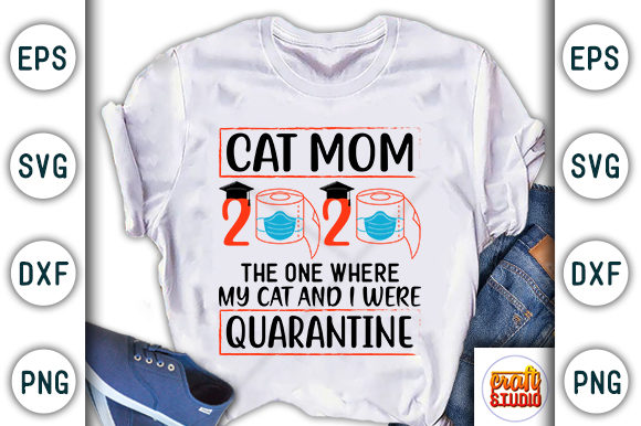 Cat Mom Quarantine Craft Design Review