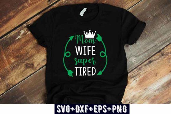 Mom Wife Super Tired: An Embroidery Design Review